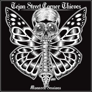 Tejon Street Corner Thieves - Monarch Sessions  CD